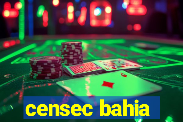 censec bahia